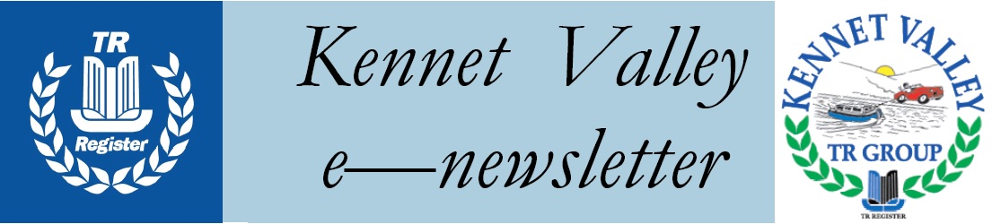 Kennet Valley TR Group - Early Summer E-Newsletter - READ ALL About It!