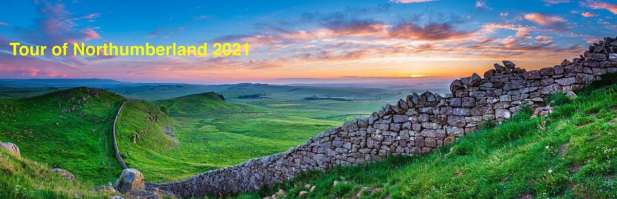 SORRY NOW FULL - Tour of Northumberland 2021 - Rescheduled Dates!