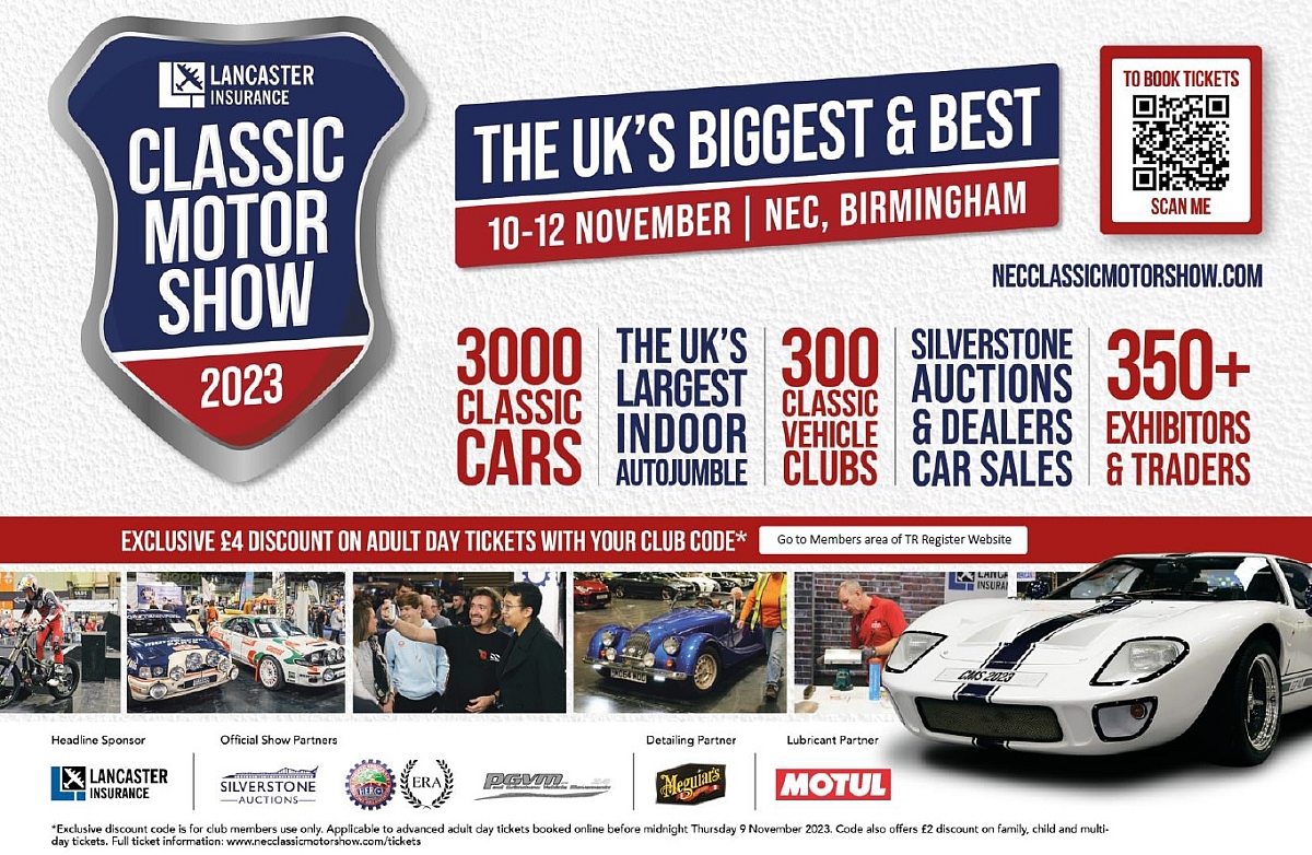 DON'T FORGET your TR Register Member Ticket Discounts for NEC Classic Motor Show 2023
